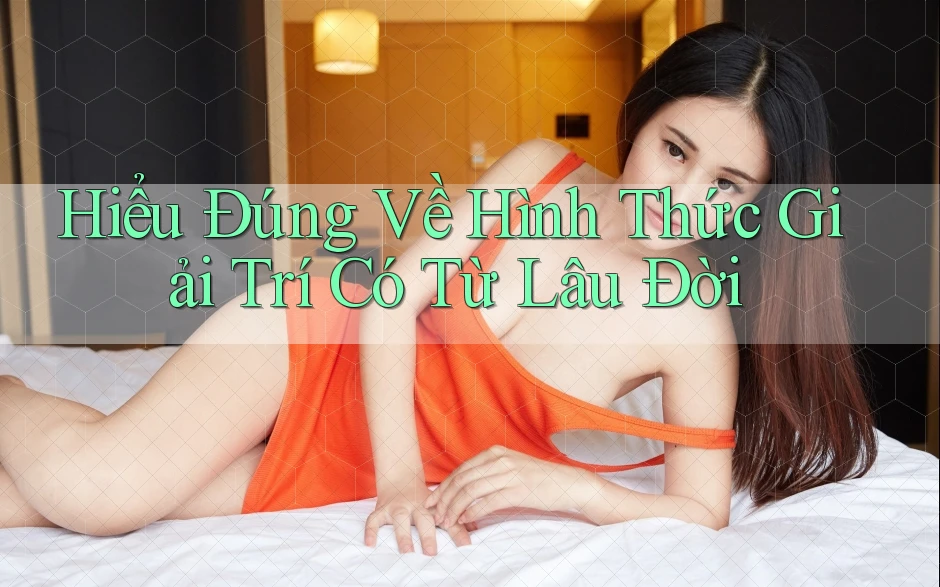 Hiểu Đúng Về Hình Thức Giải Trí Có Từ Lâu Đời
