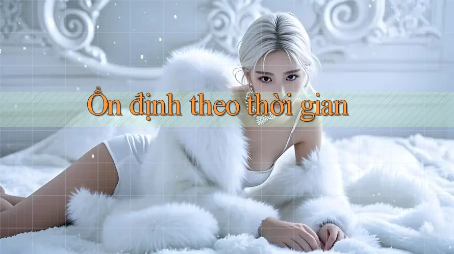 Ổn định theo thời gian
