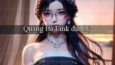Quảng bá Link đại lý